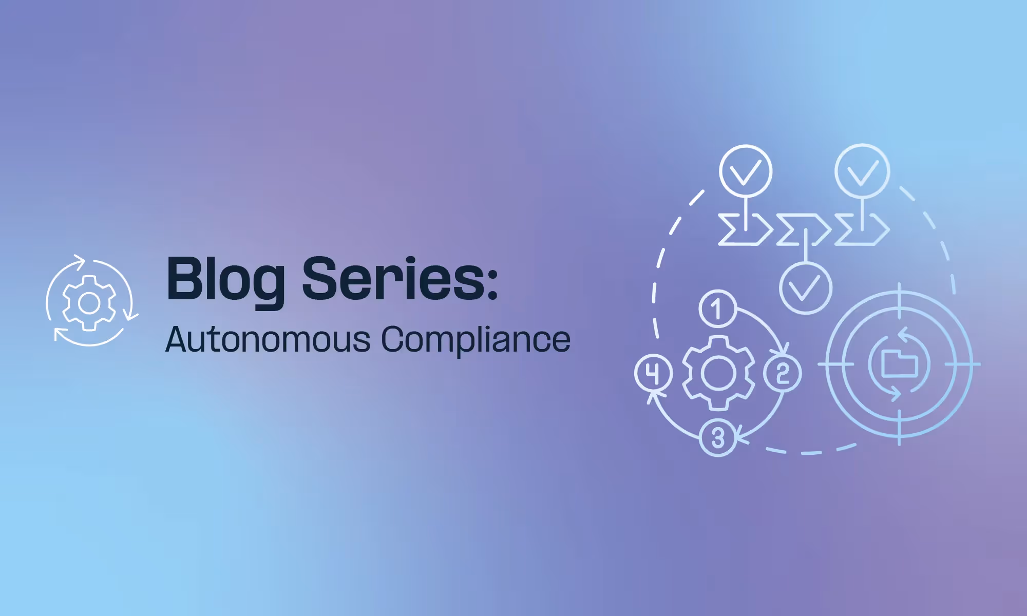 Autonomous Compliance Isn't Future Tech. It's Happening Now