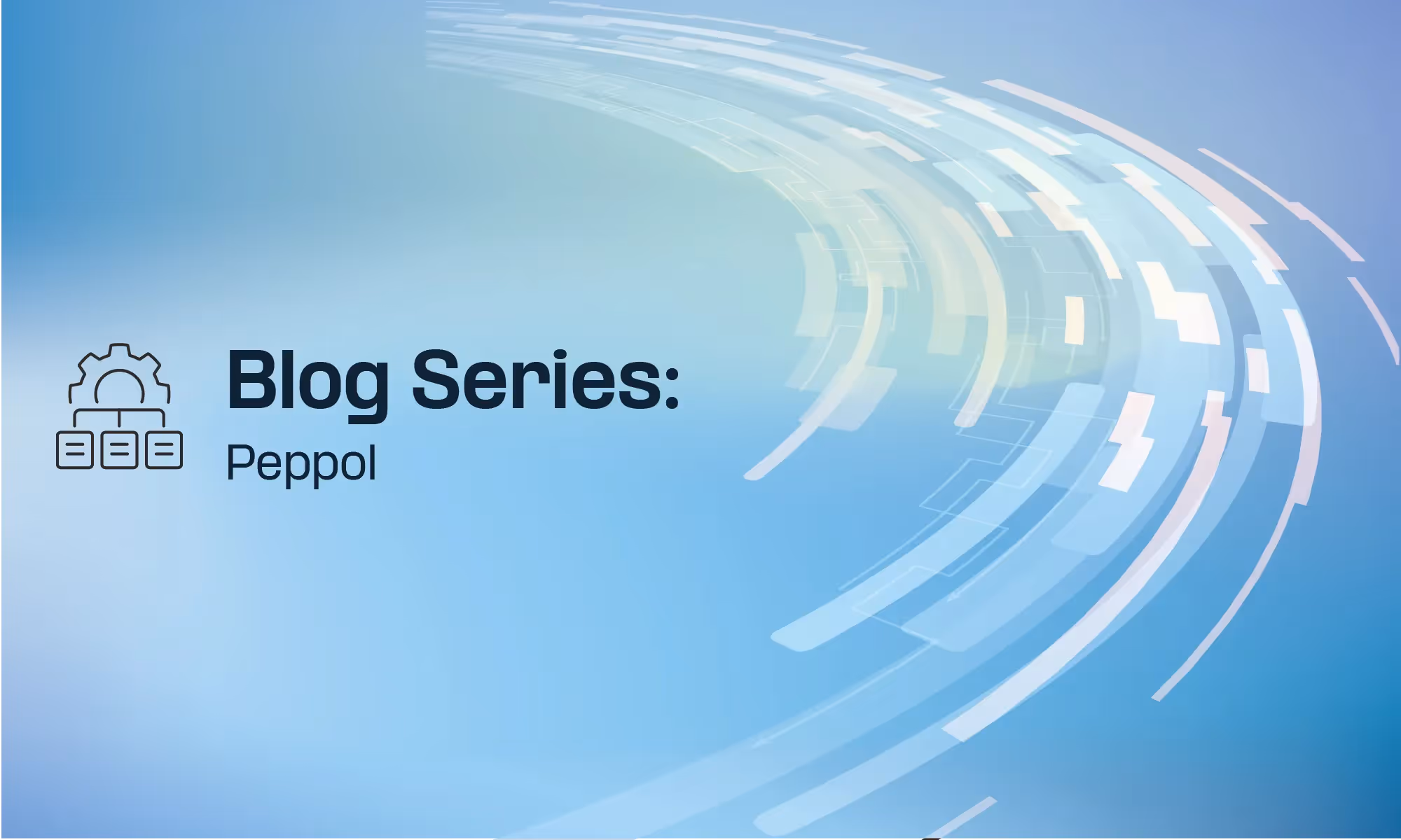 Peppol Overview (Plus Why it Matters for Global E-invoicing)