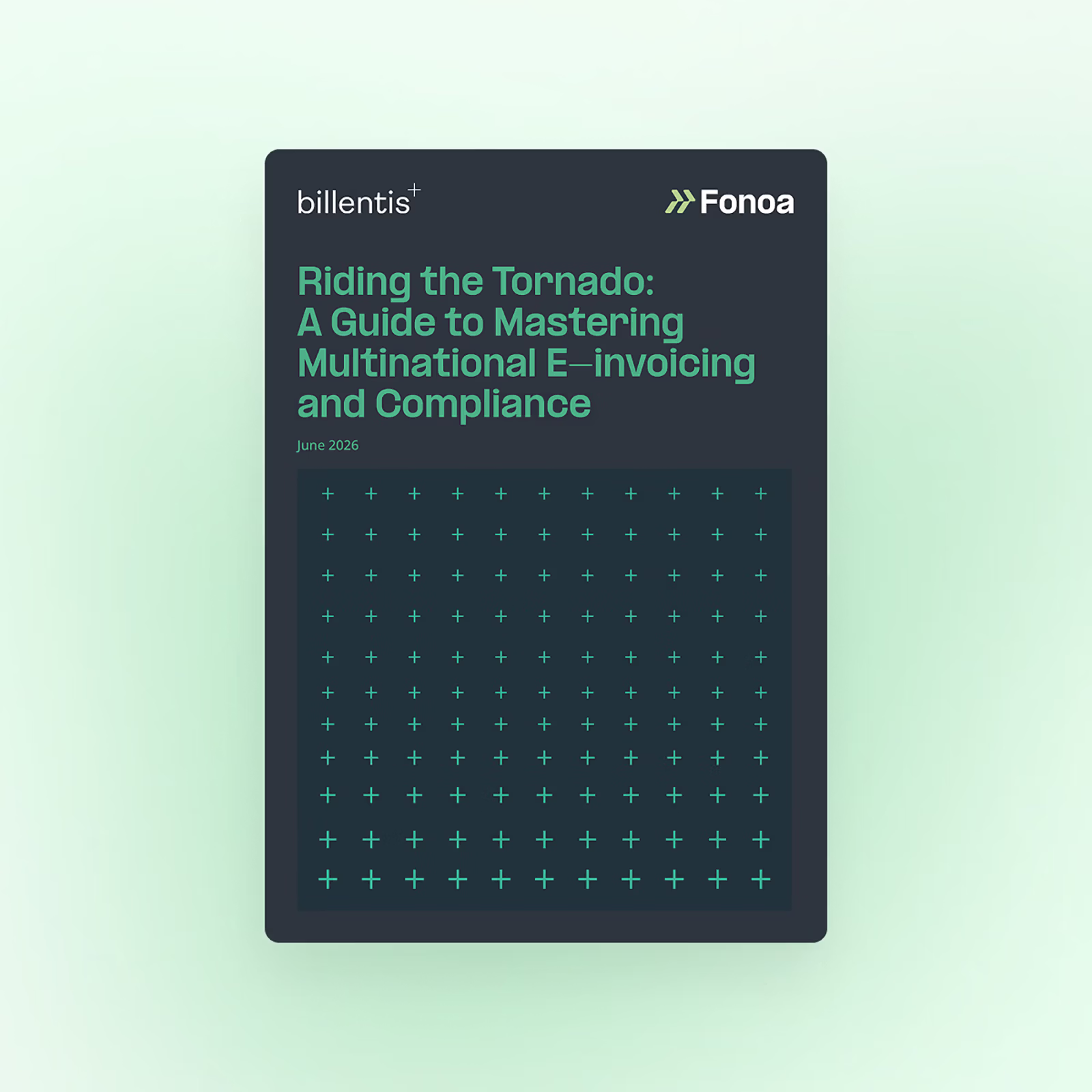 2026 Billentis Report: Mastering Global E-Invoicing Compliance
