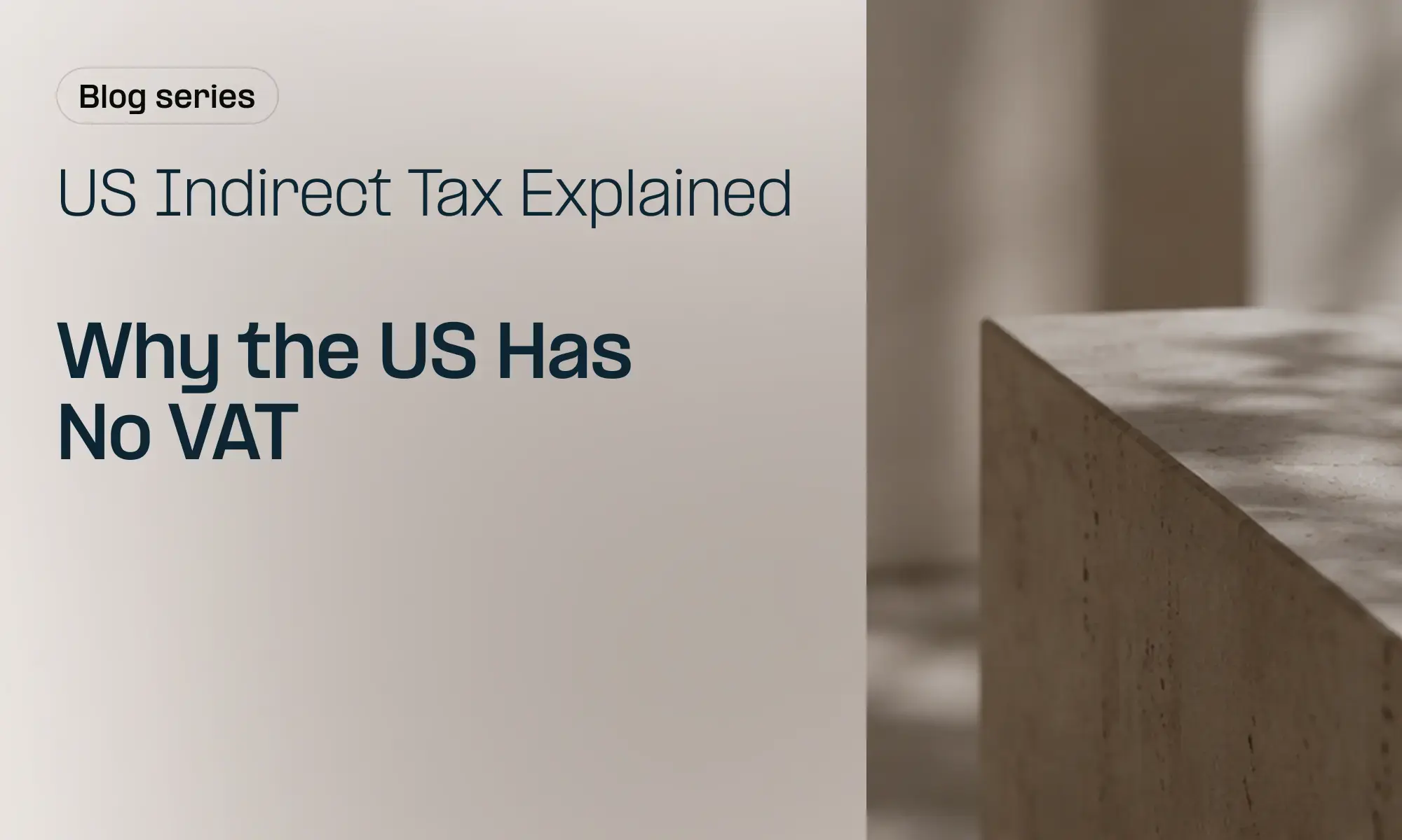 Why the US Has No VAT, and How US Sales Tax Works Instead