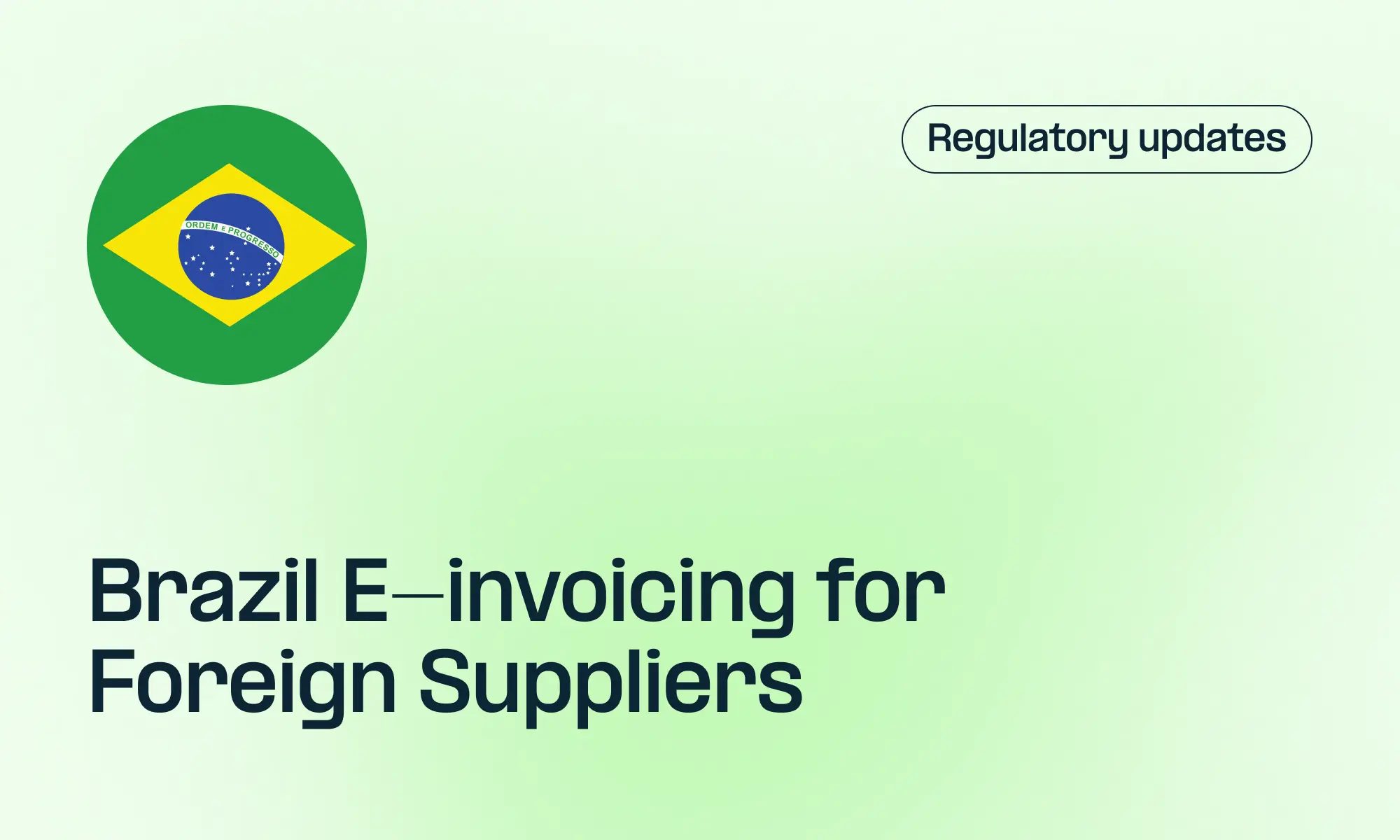 Brazil E-invoicing for Foreign Suppliers: December 2026