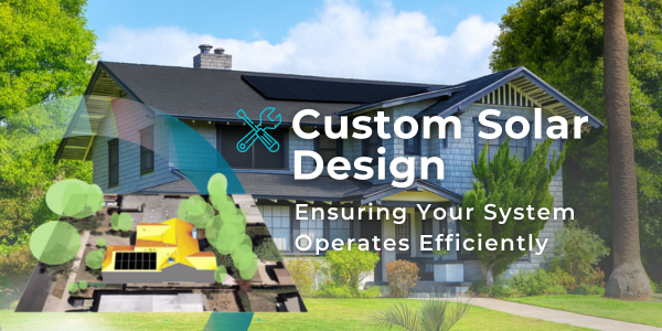 Custom Solar Design