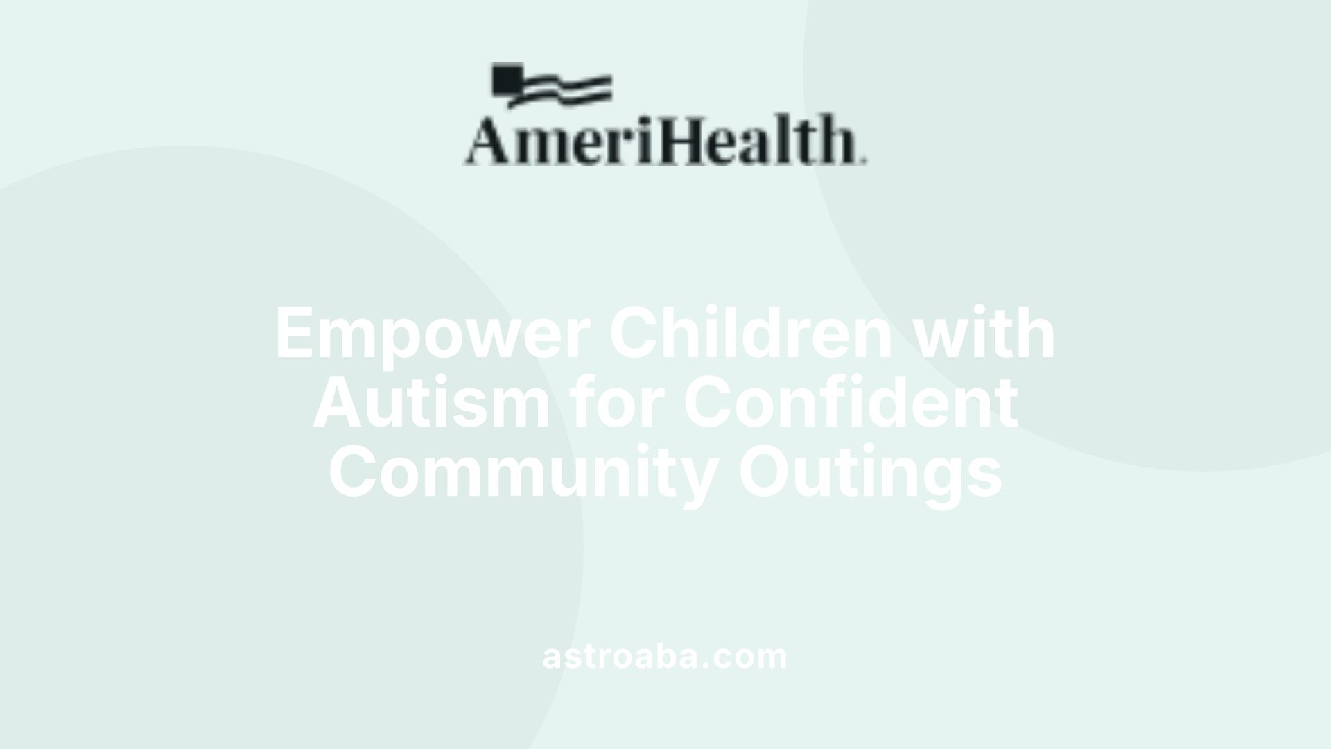 Empower Children with Autism for Confident Community Outings