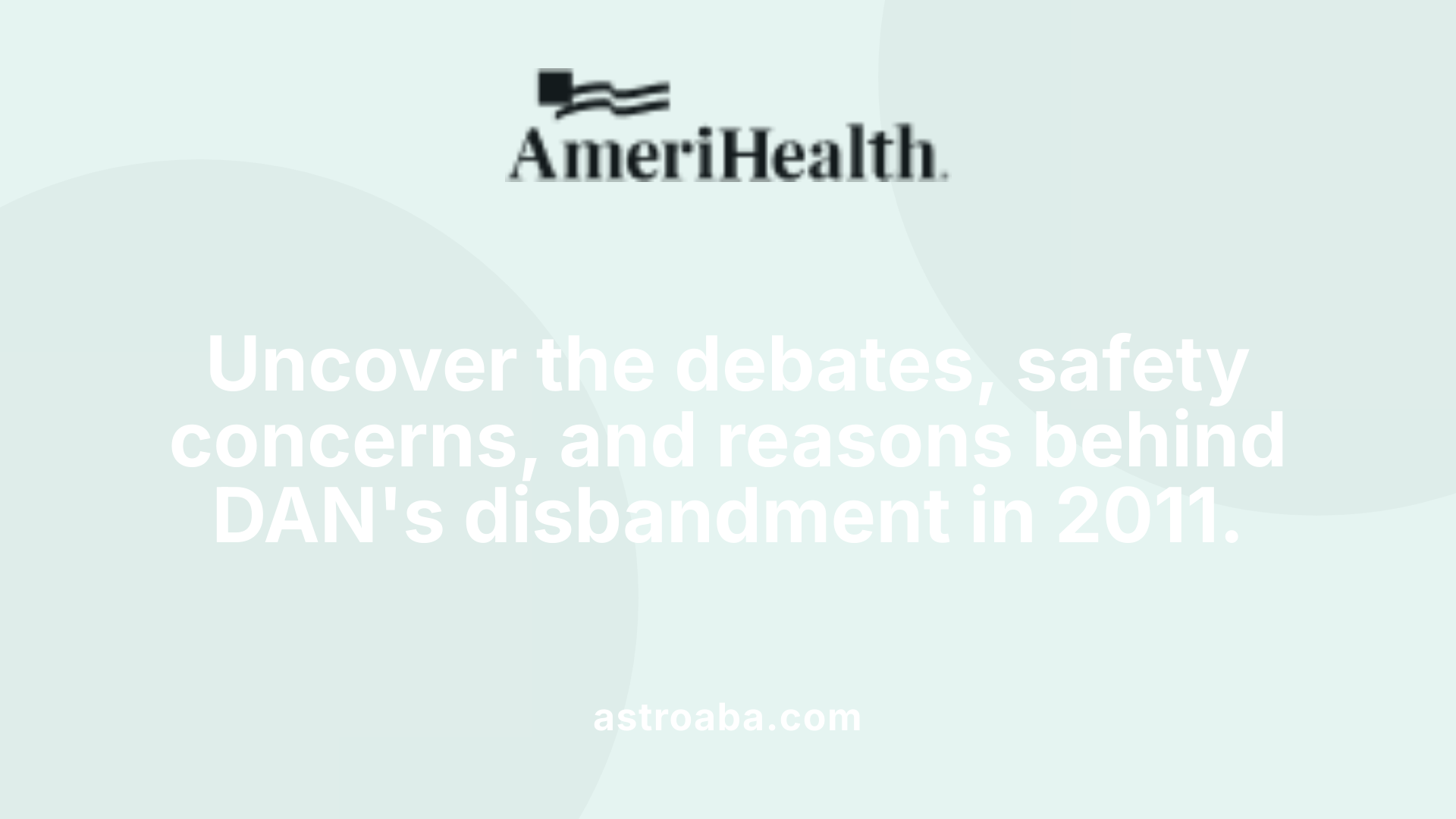 Uncover the debates, safety concerns, and reasons behind DAN's disbandment in 2011.
