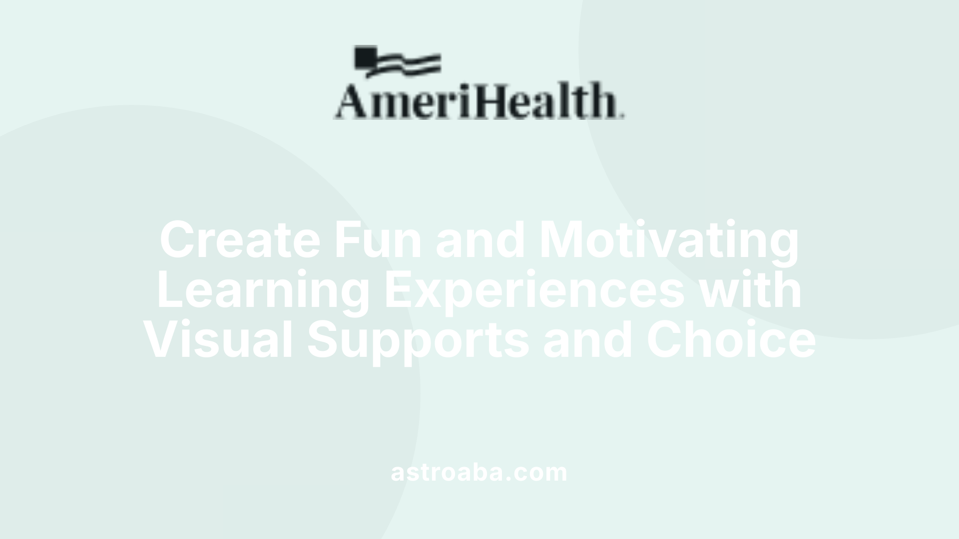 Create Fun and Motivating Learning Experiences with Visual Supports and Choice