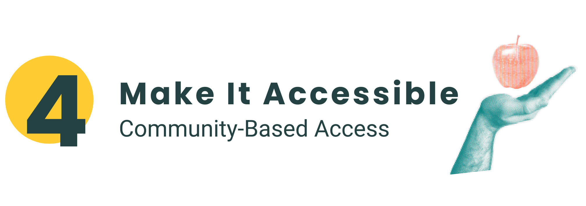 Graphic: 4. Make it Accessible with hand and apple graphic