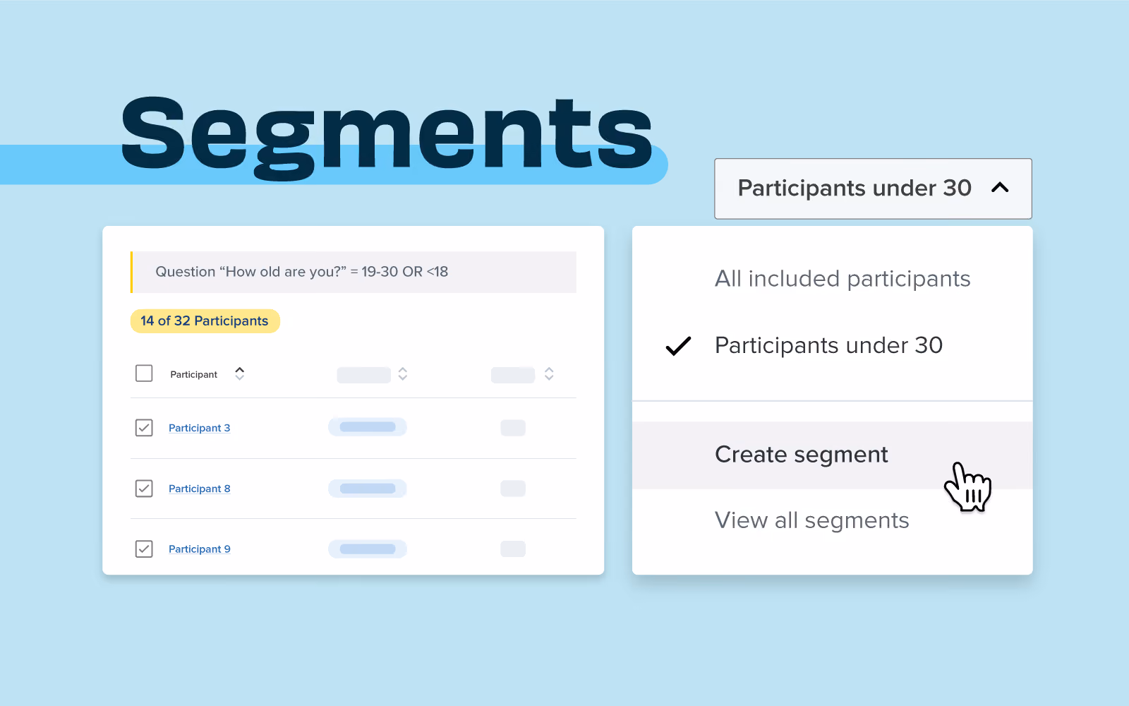 Header graphic for the article 'Dive deeper into participant responses with segments'