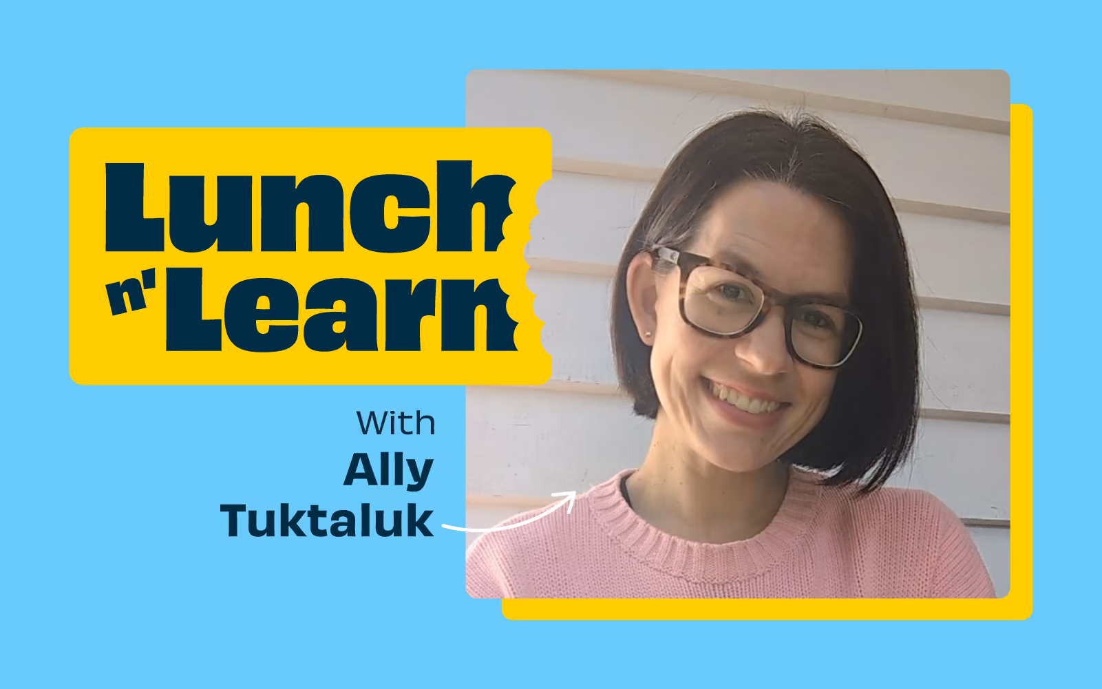 Header graphic for the article 'Lunch n’ Learn: Writing for, talking to, and designing...'