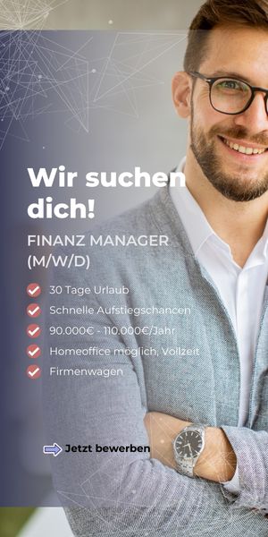 LĂ€chelnder Mann mit Brille und hellgrauem Sakko wirbt als Finanz Manager mit Vorteilen wie 30 Tage Urlaub, Homeoffice, Firmenwagen und bis zu 110.000 Euro Jahresgehalt.