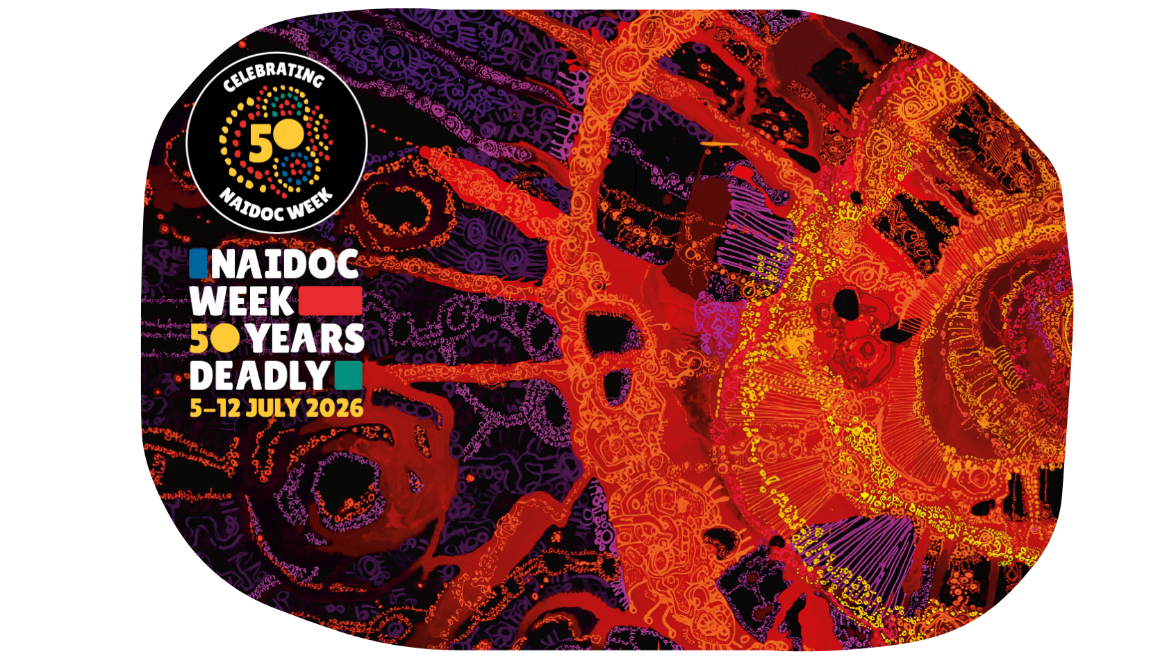 50 Years Deadly | NAIDOC 2026