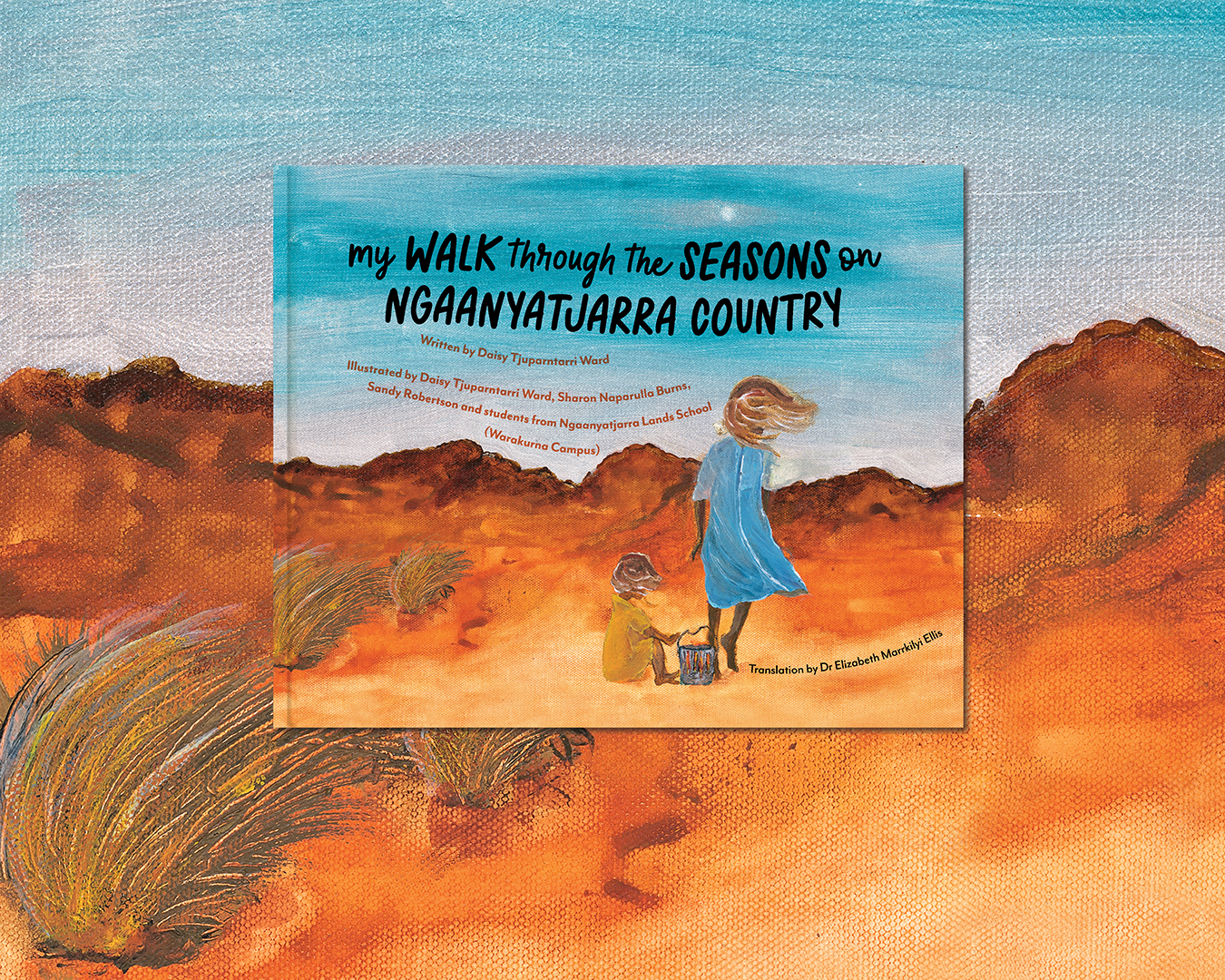 Beautiful new book from Ngaanyatjarra Country celebrates the seasons
