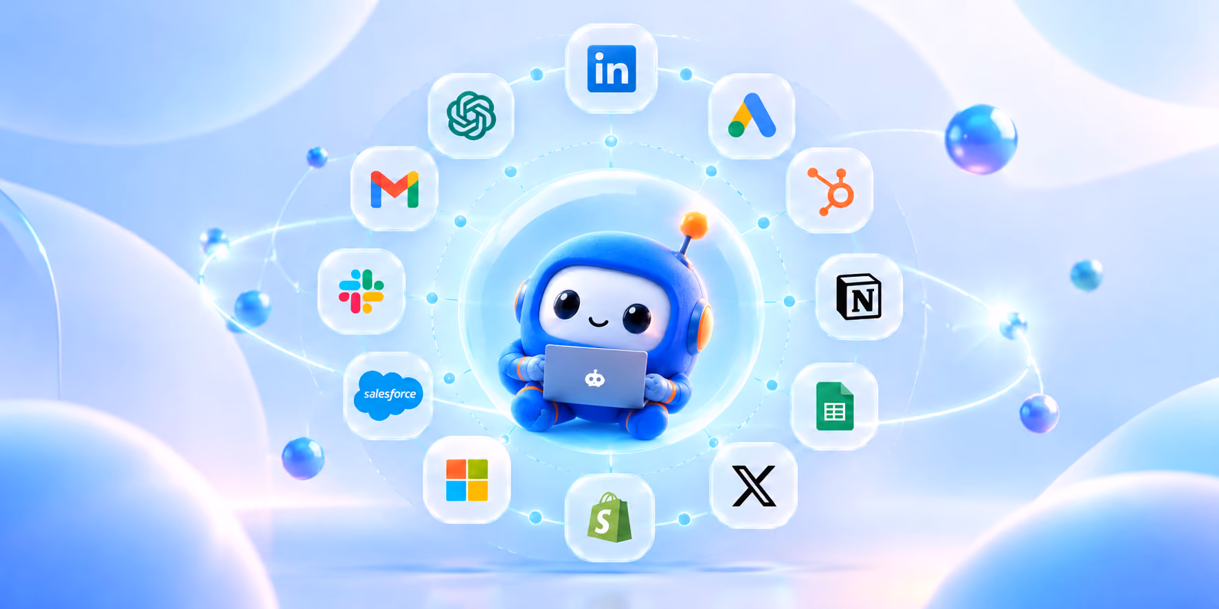 A cute blue robot character holding a laptop sits at the center of a glowing network orbit, surrounded by icons of popular apps and platforms including LinkedIn, Google Ads, HubSpot, Notion, Google Sheets, X (Twitter), Shopify, Microsoft, Salesforce, Slack, Gmail, and ChatGPT.