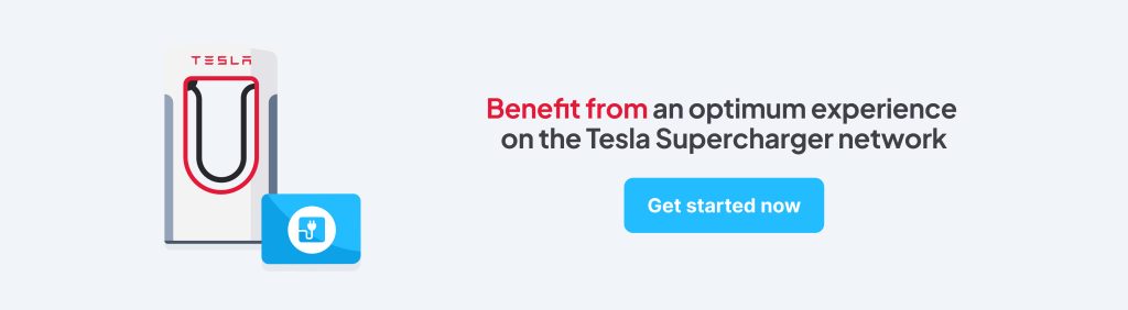 Benefit from an optimum experience on the Tesla Supercharger network