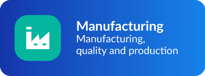 Manufacturing - quality and production