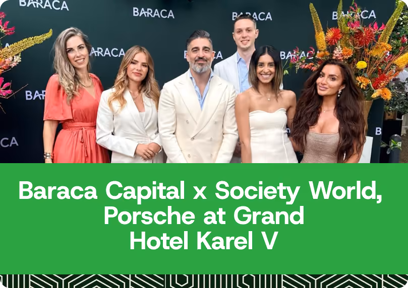 Baraca Capital x Society World and Porsche at Grand Hotel Karel V, Utrecht.