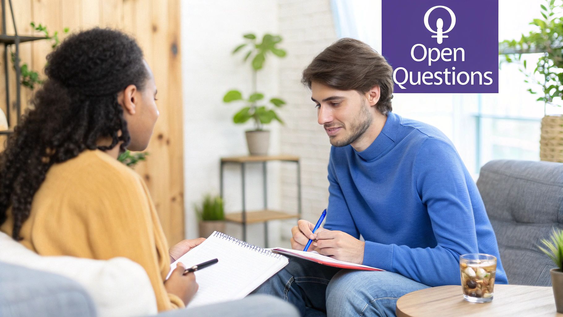 1. Open-Ended Exploratory Questions: Casting a Wide Net for Discovery