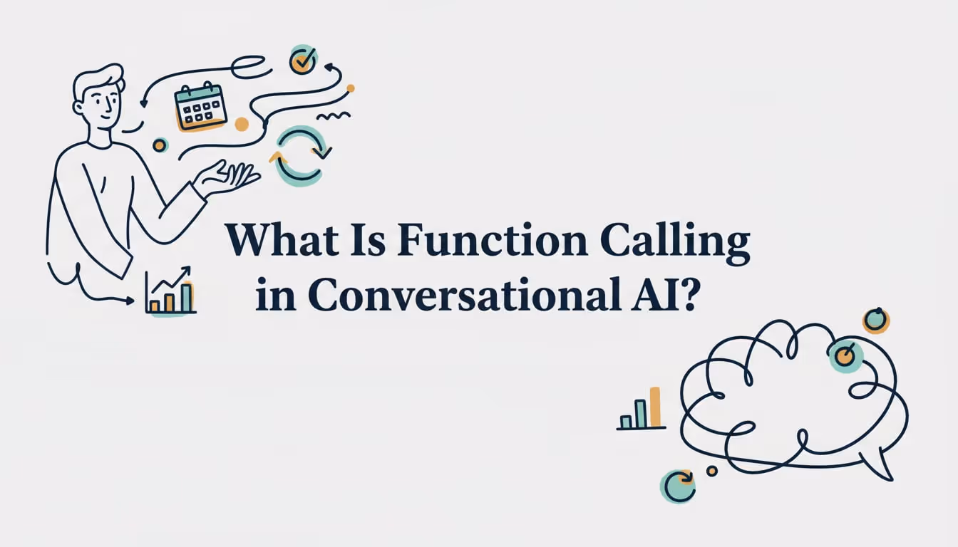 What Is Function Calling in Conversational AI (2026 Guide)