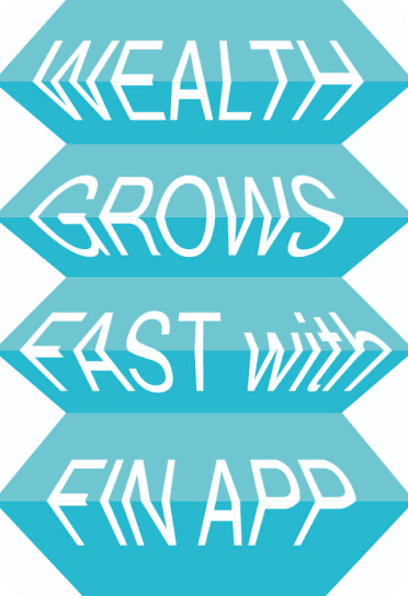 decorative poster that states "Weaalth grows with FIN APP"