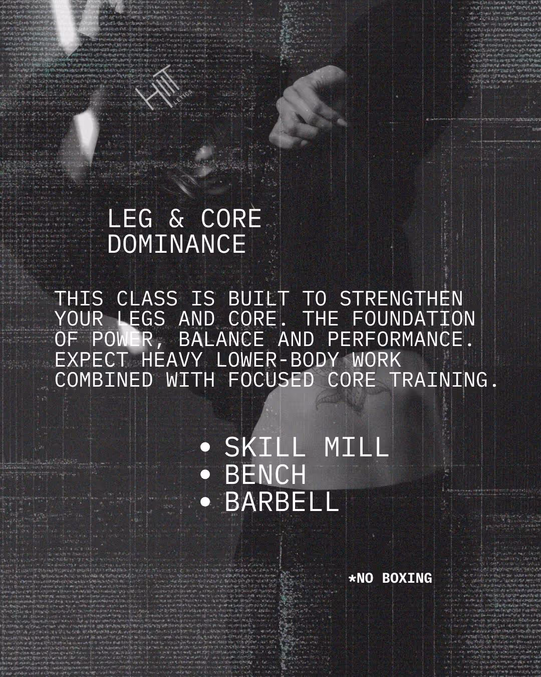 Schwarz/weiß Foto einer trainierenden Person mit Überschrift "Leg & Core Dominance"