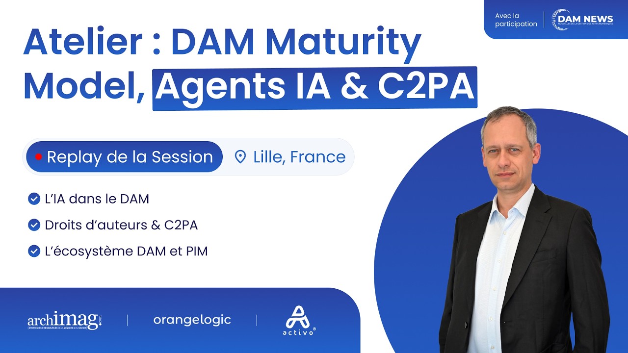 Événement Retail à Lille 2026 | Atelier : DAM Maturity, Model, Agents IA & C2PA