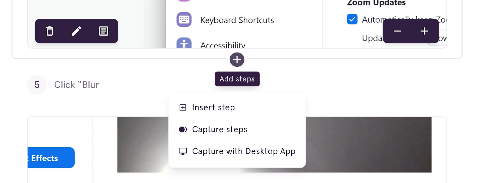  A screenshot of a how-to guide made with Tango, with the option to insert a step and/or capture more steps.