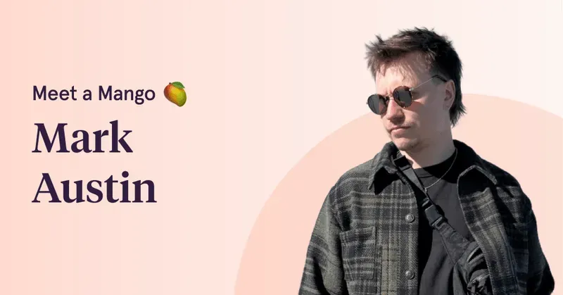 A photo of one of Tango's Product Designers, Mark Austin