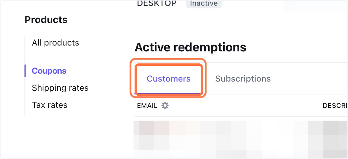 Scroll down to Active Redemptions, where you'll find a list of Customers
