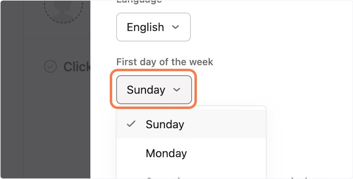 Click the box under "First day of the week"