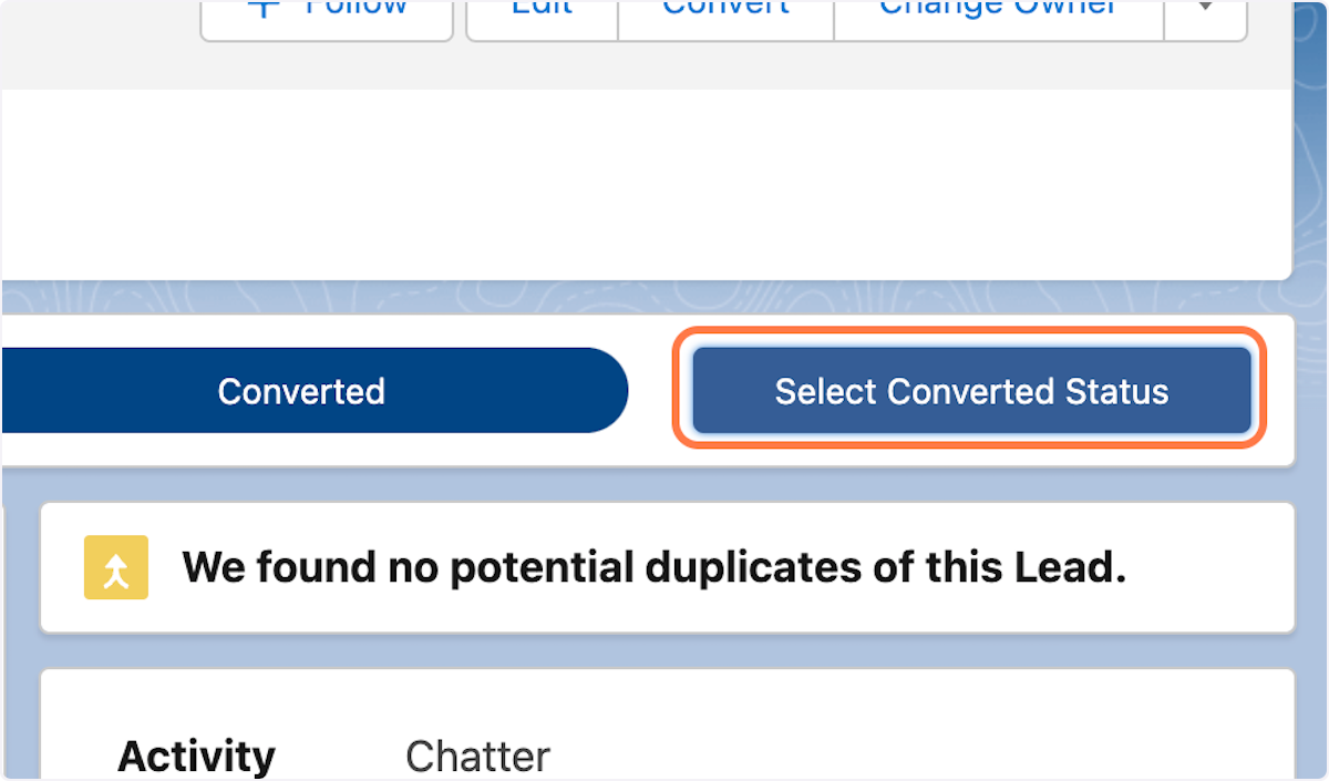 Click on Select Converted Status