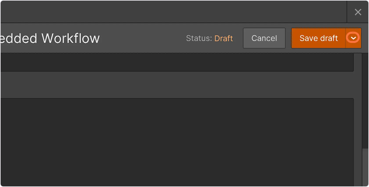 Click on the "Save draft" action menu