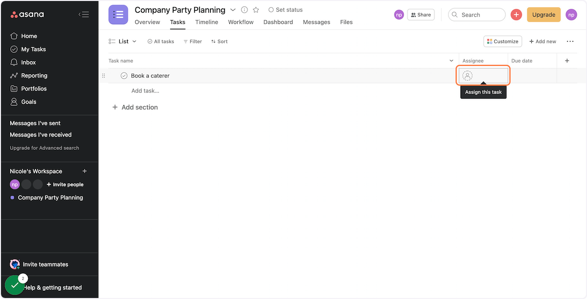 Find the task you'd like to assign and click into the "Assignee" box