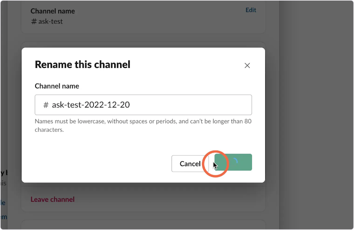 Edit channel name and include today's date (the date you archived this channel).