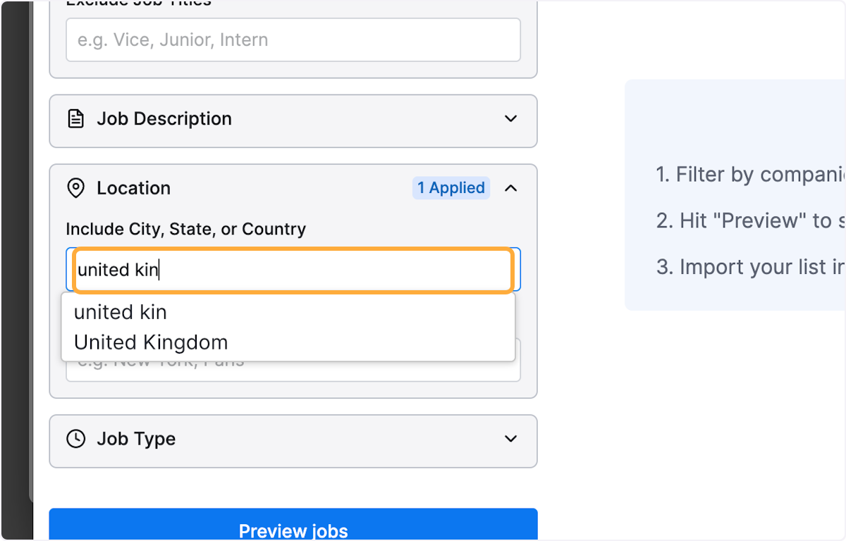 Type the locations you want to find open roles in. In this example: "United Kingdom"
