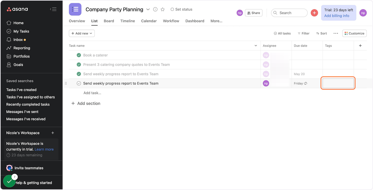 A new custom field called "Tags" will appear. To create a new tag, click into the "Tags" box next to the task of your choice.