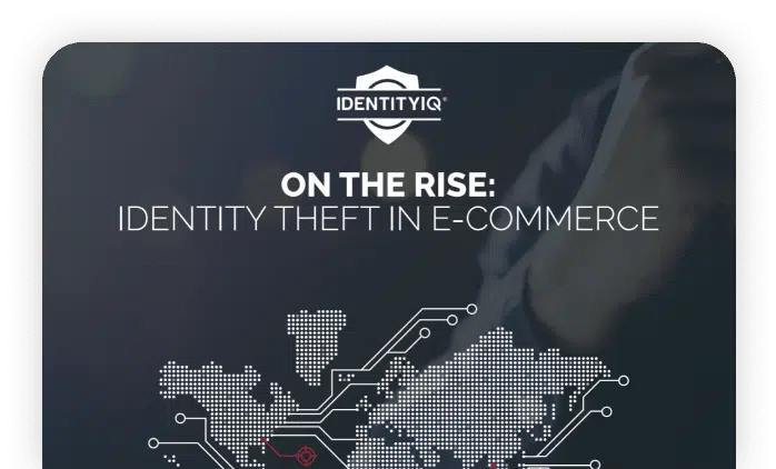 Cover of IdentityIQ's On the Rise: Identity Theft in E-Commerce Report