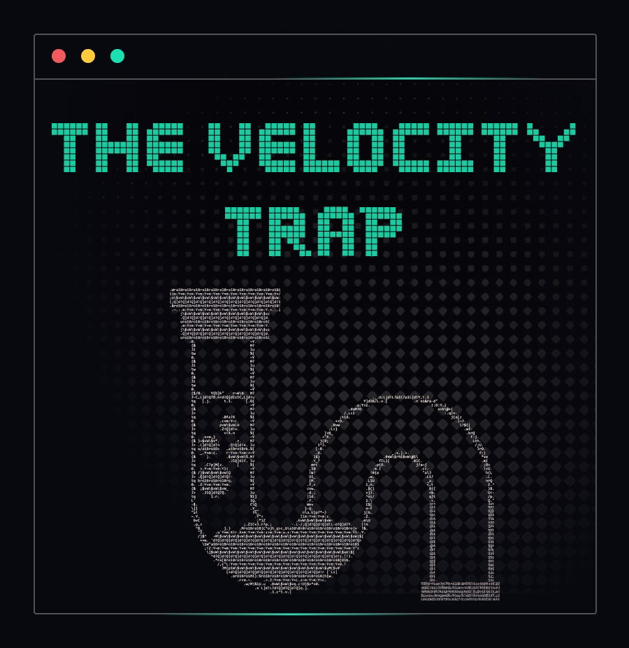The Velocity Trap: Why Everybody Is Chasing the Wrong Metric