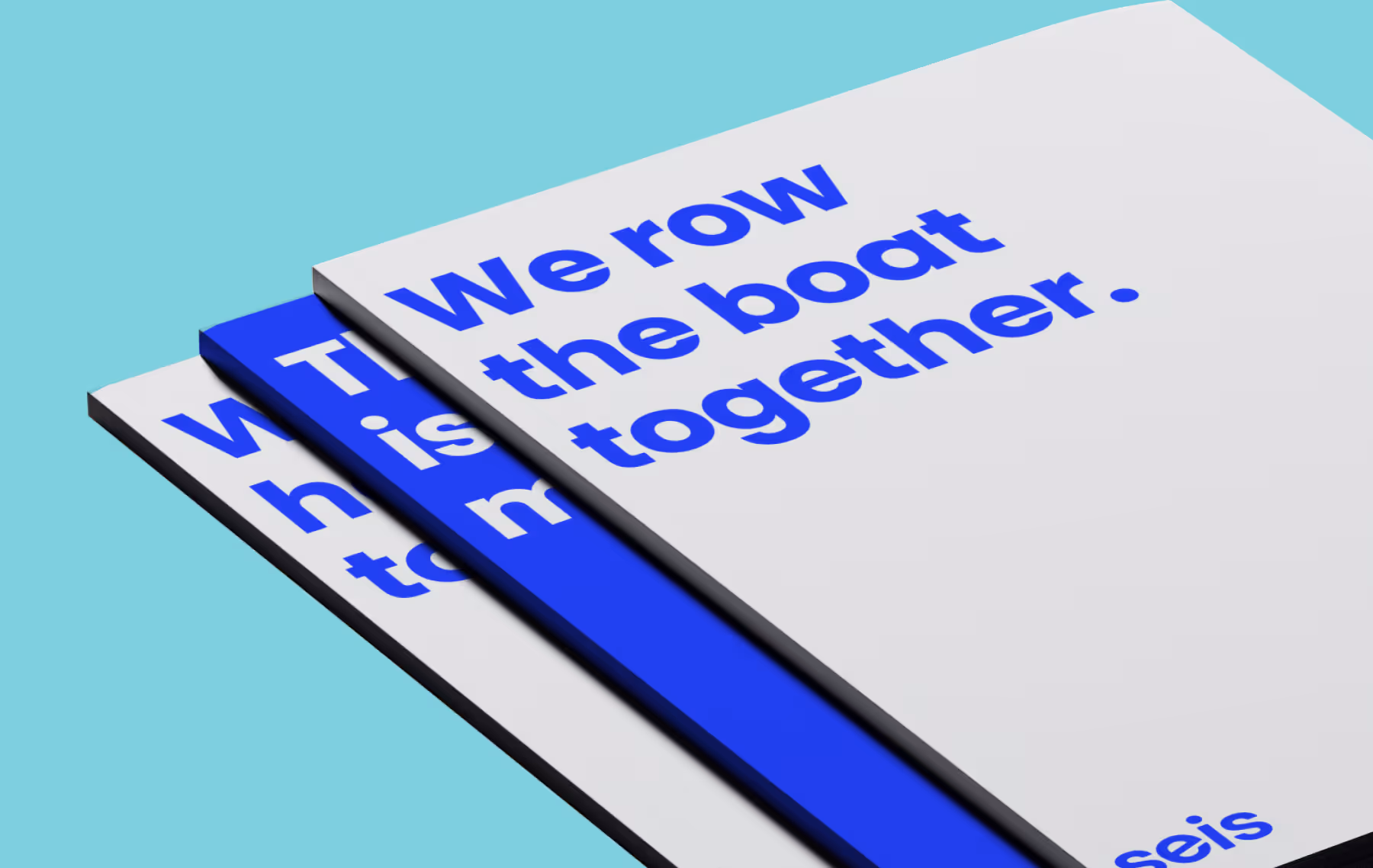 A set of posters designed for display in the Seis office highlight the four brand values