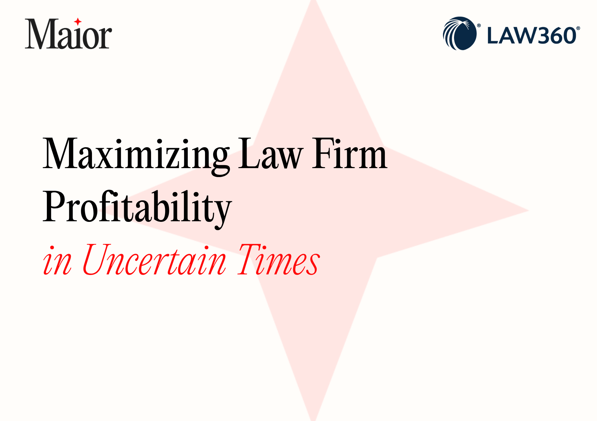Maximizing Law Firm Profitability In Uncertain Times