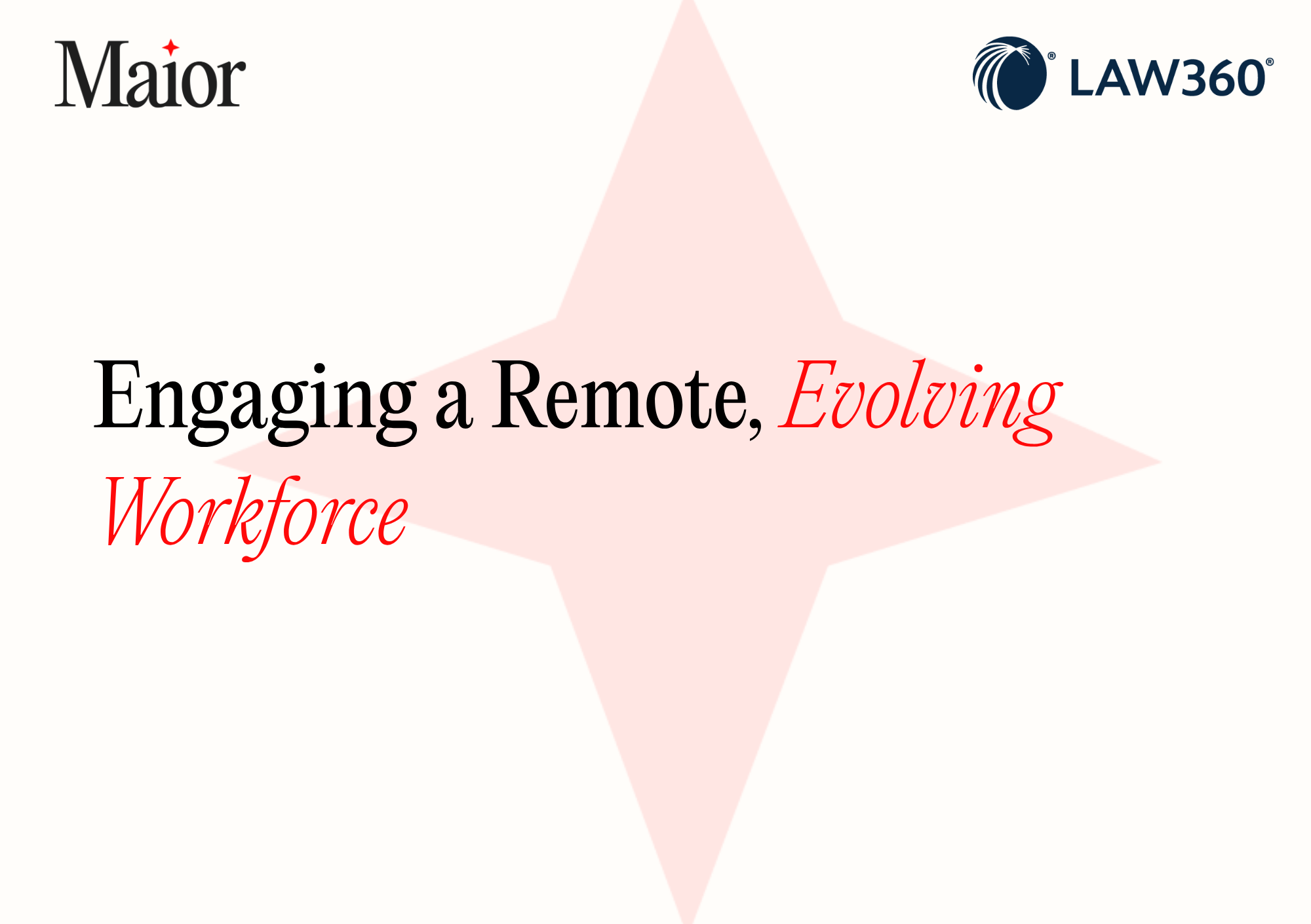 Engaging A Remote, Evolving Workforce