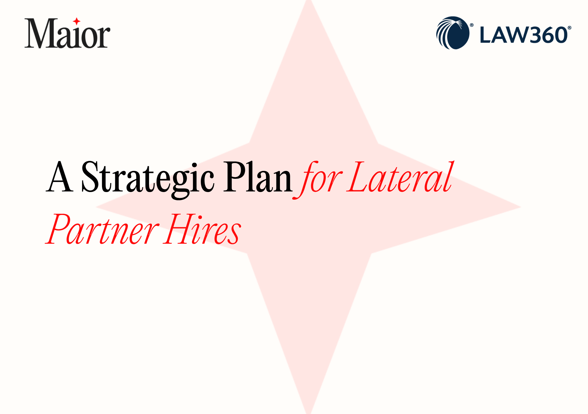 A strategic plan for lateral hires