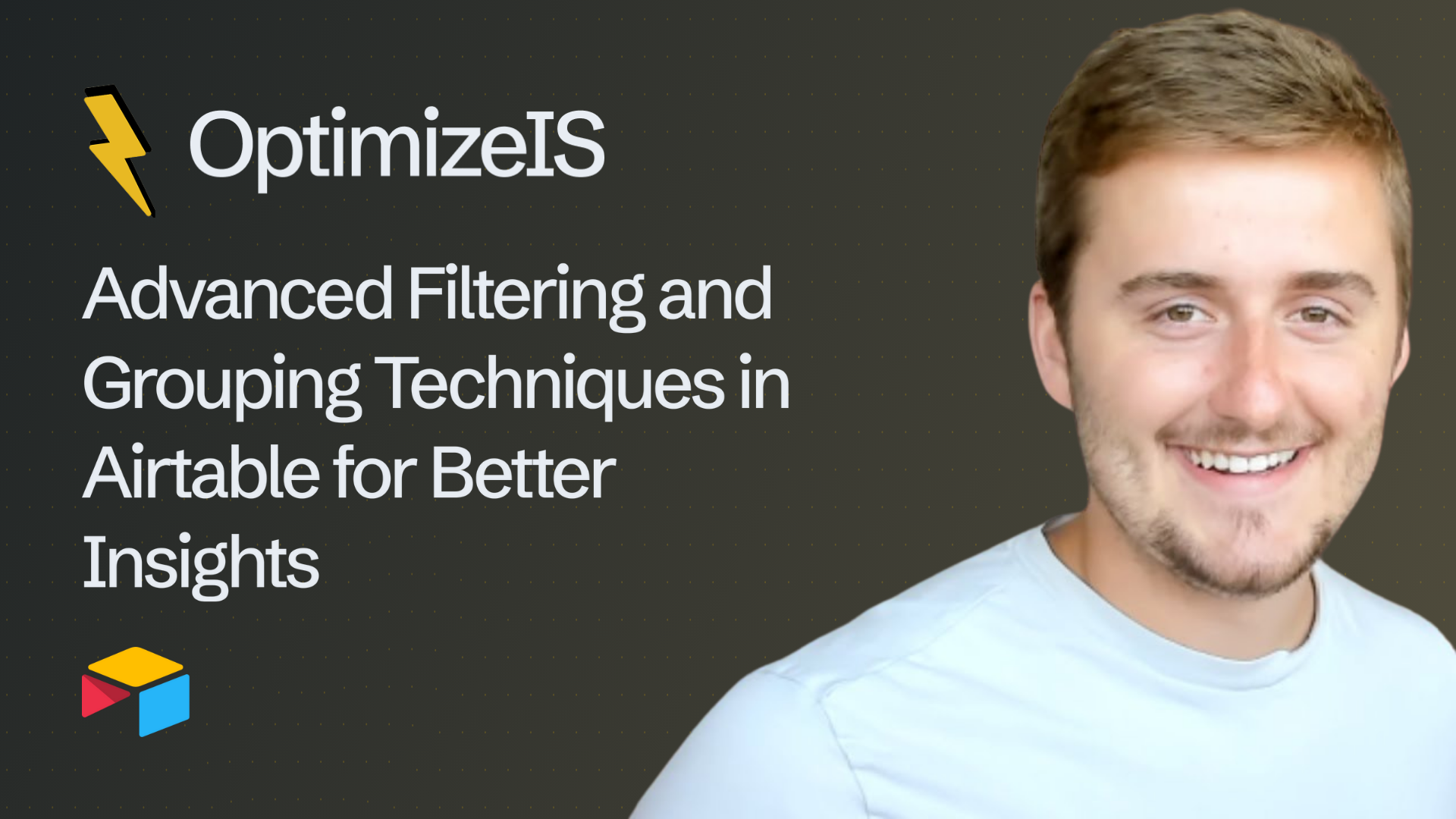 Advanced Filtering and Grouping Techniques in Airtable for Better Insights