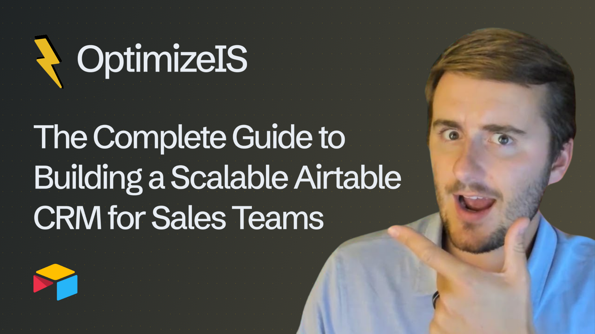 The Complete Guide to Building a Scalable Airtable CRM for Sales Teams