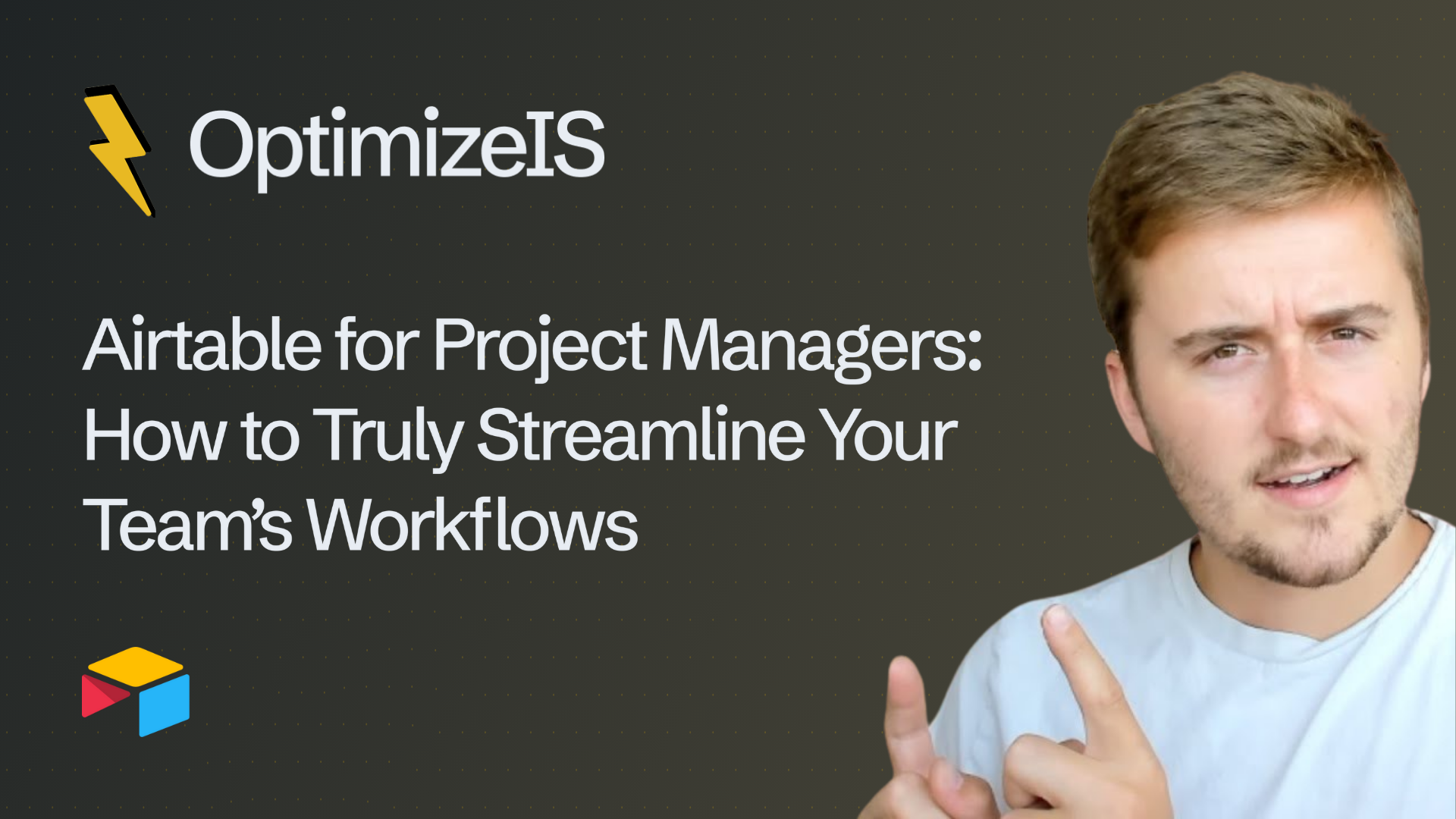 Airtable for Project Managers: How to Truly Streamline Your Team’s Workflows