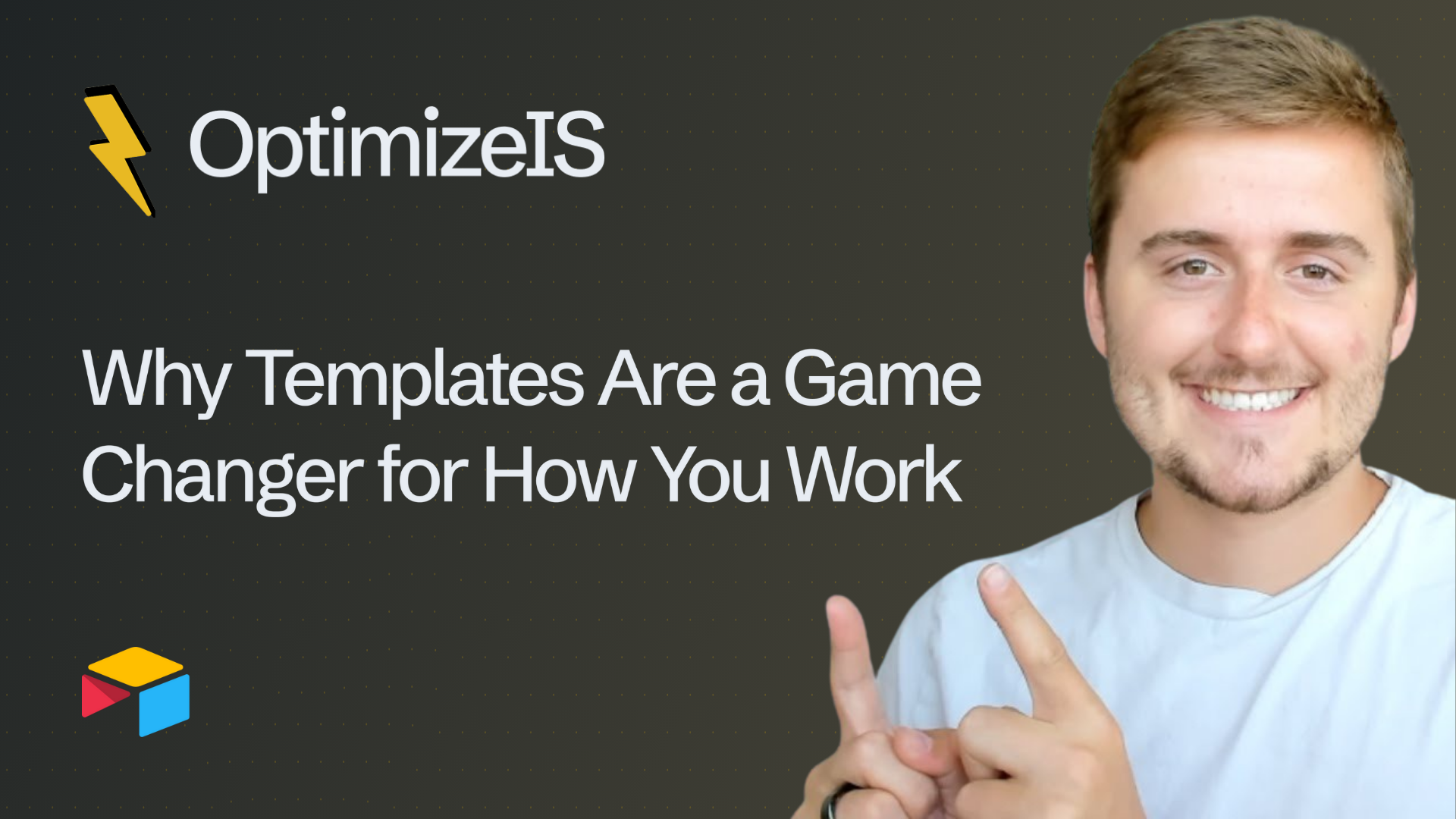 Why Templates Are a Game Changer for How You Work