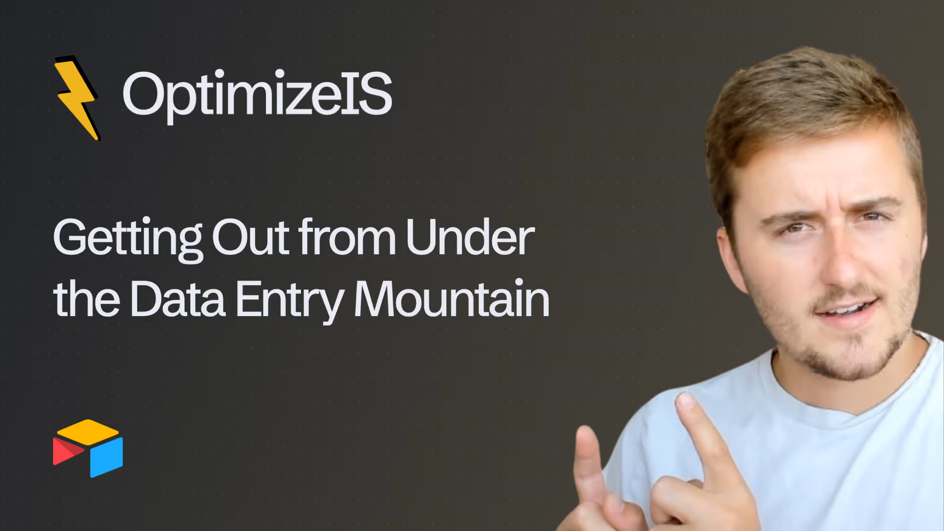 Getting Out from Under the Data Entry Mountain