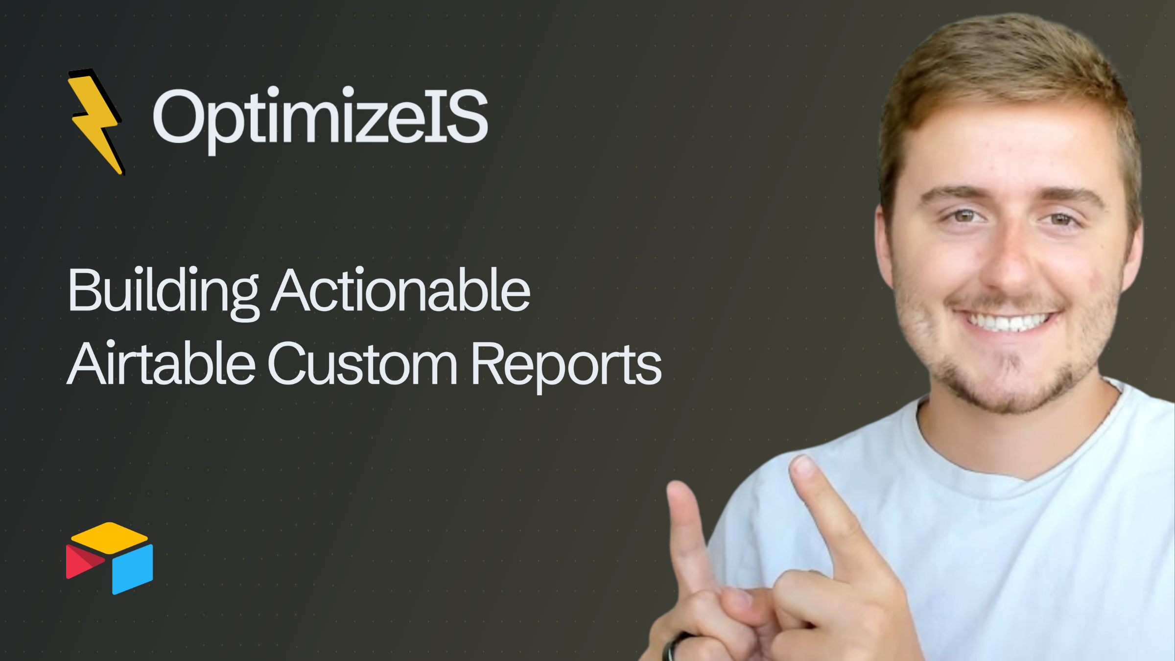 Building Actionable Airtable Custom Reports