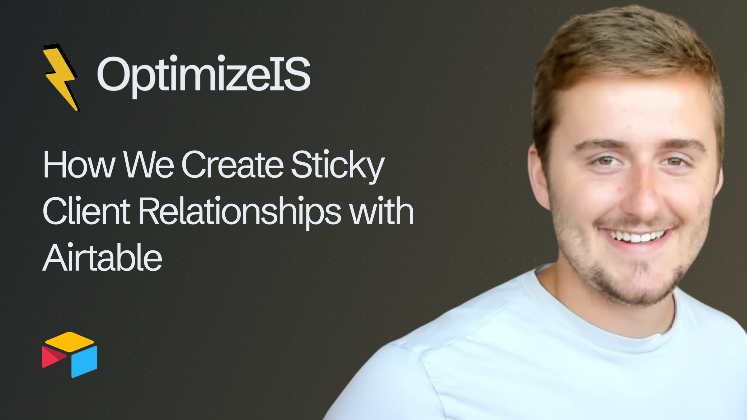 How We Create Sticky Client Relationships with Airtable