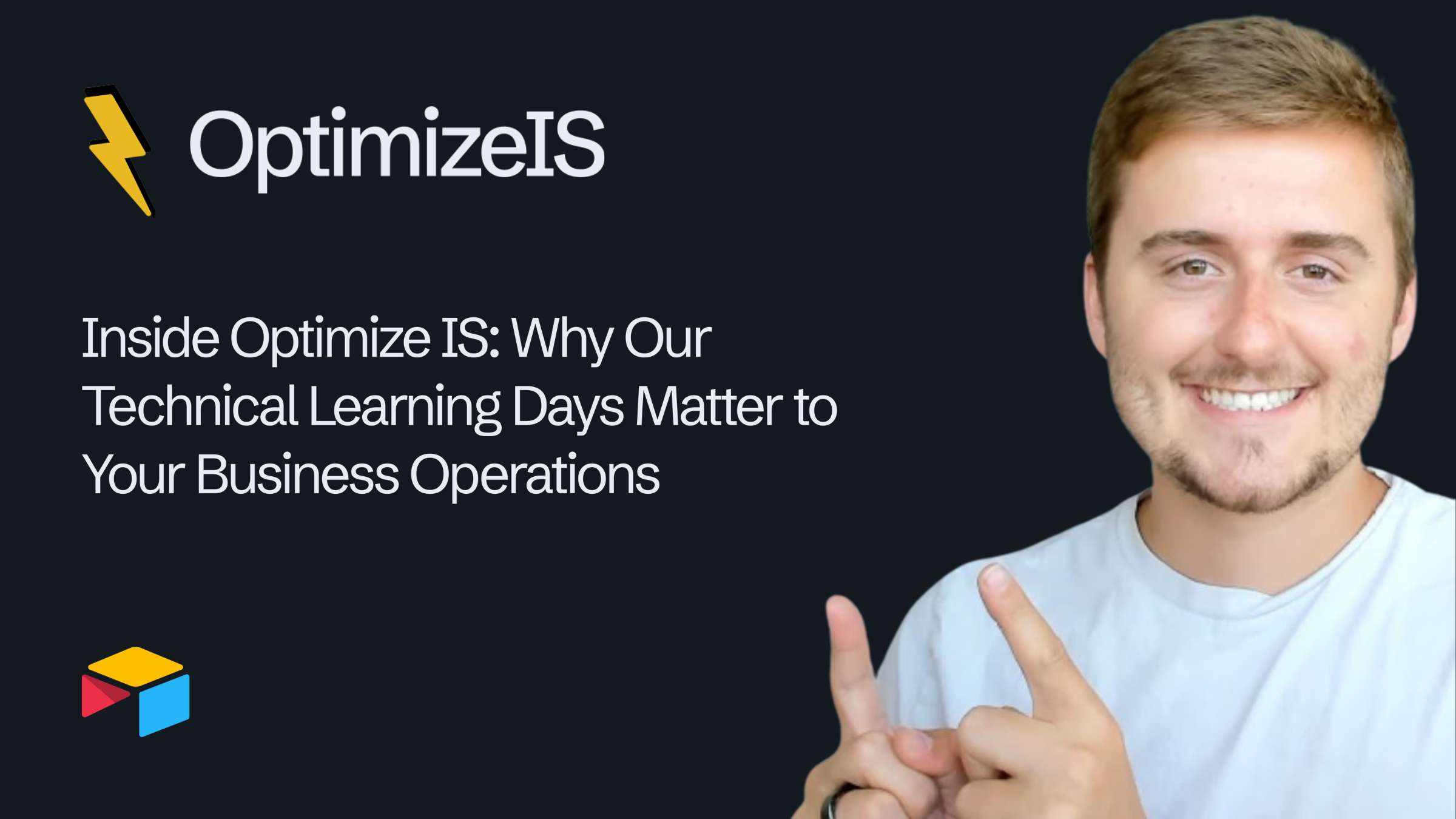 Inside Optimize IS: Why Our Technical Learning Days Matter to Your Business Operations