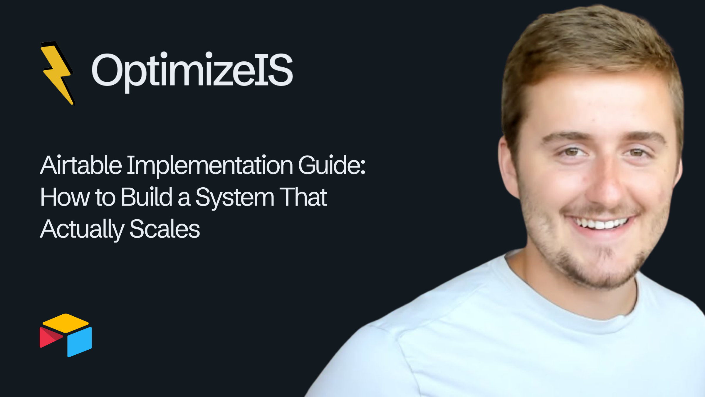 Airtable Implementation Guide: How to Build a System That Actually Scales