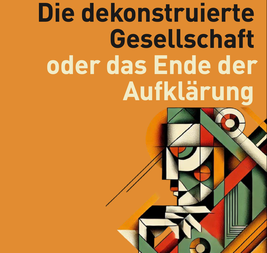 Die dekonstruierte Gesellschaft